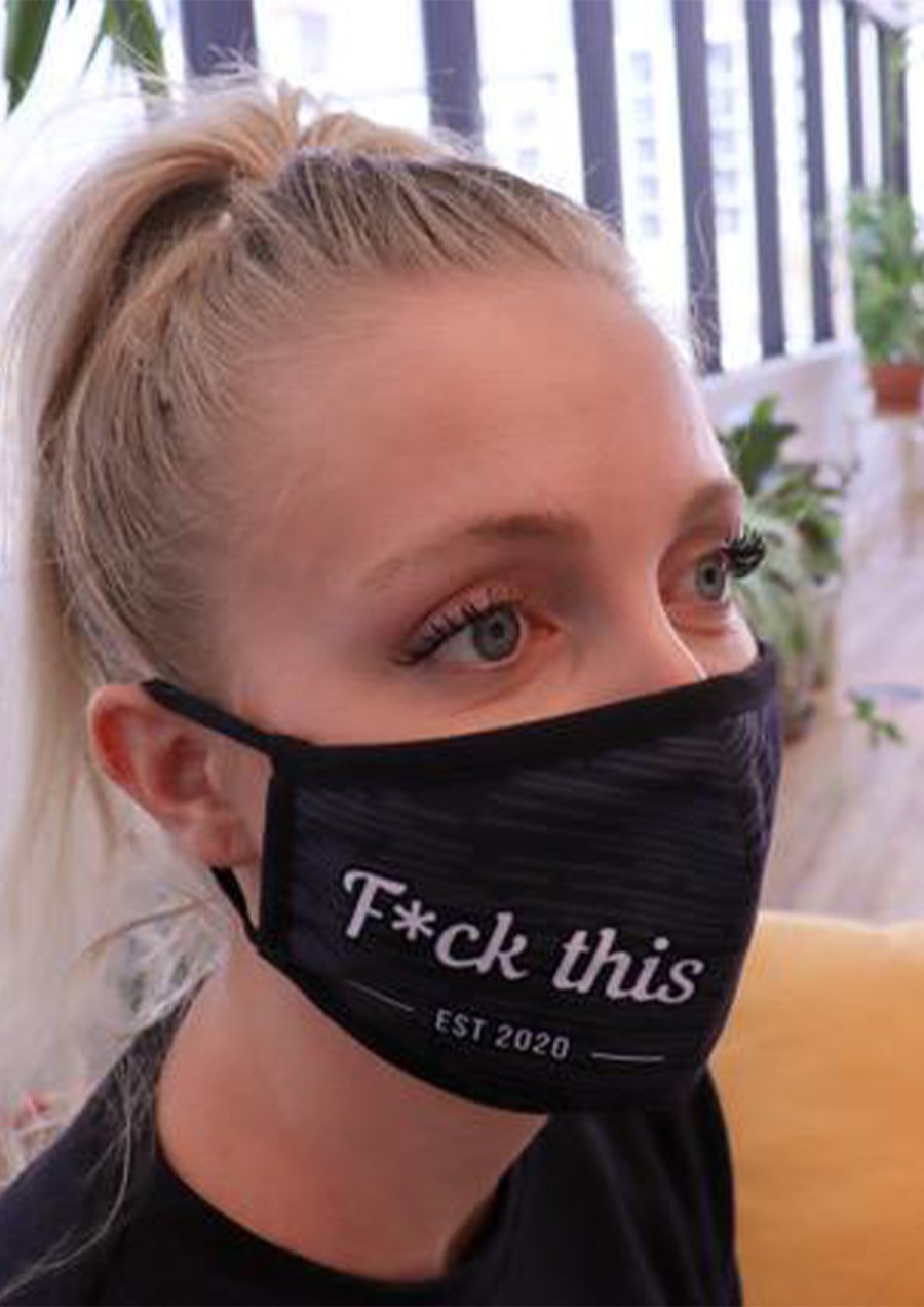 Face Mask - F*ck This!